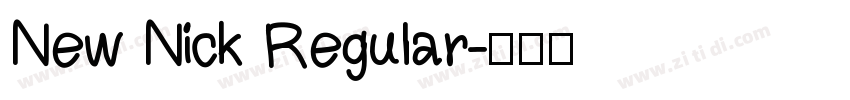 New Nick Regular字体转换